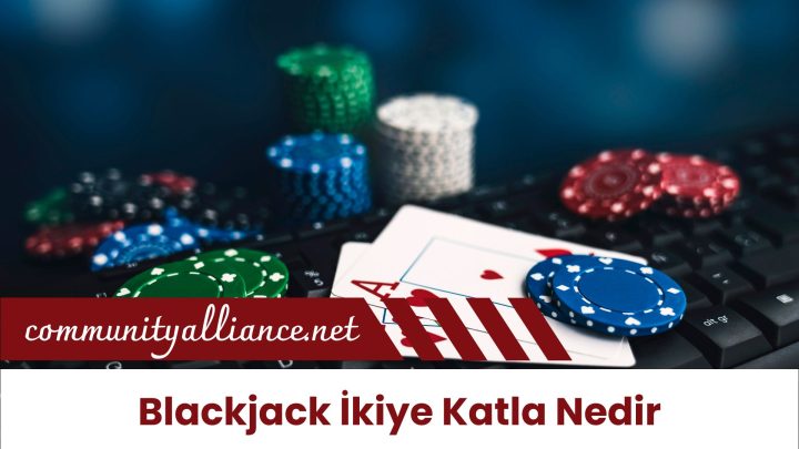 Blackjack ikiye Katla Nedir